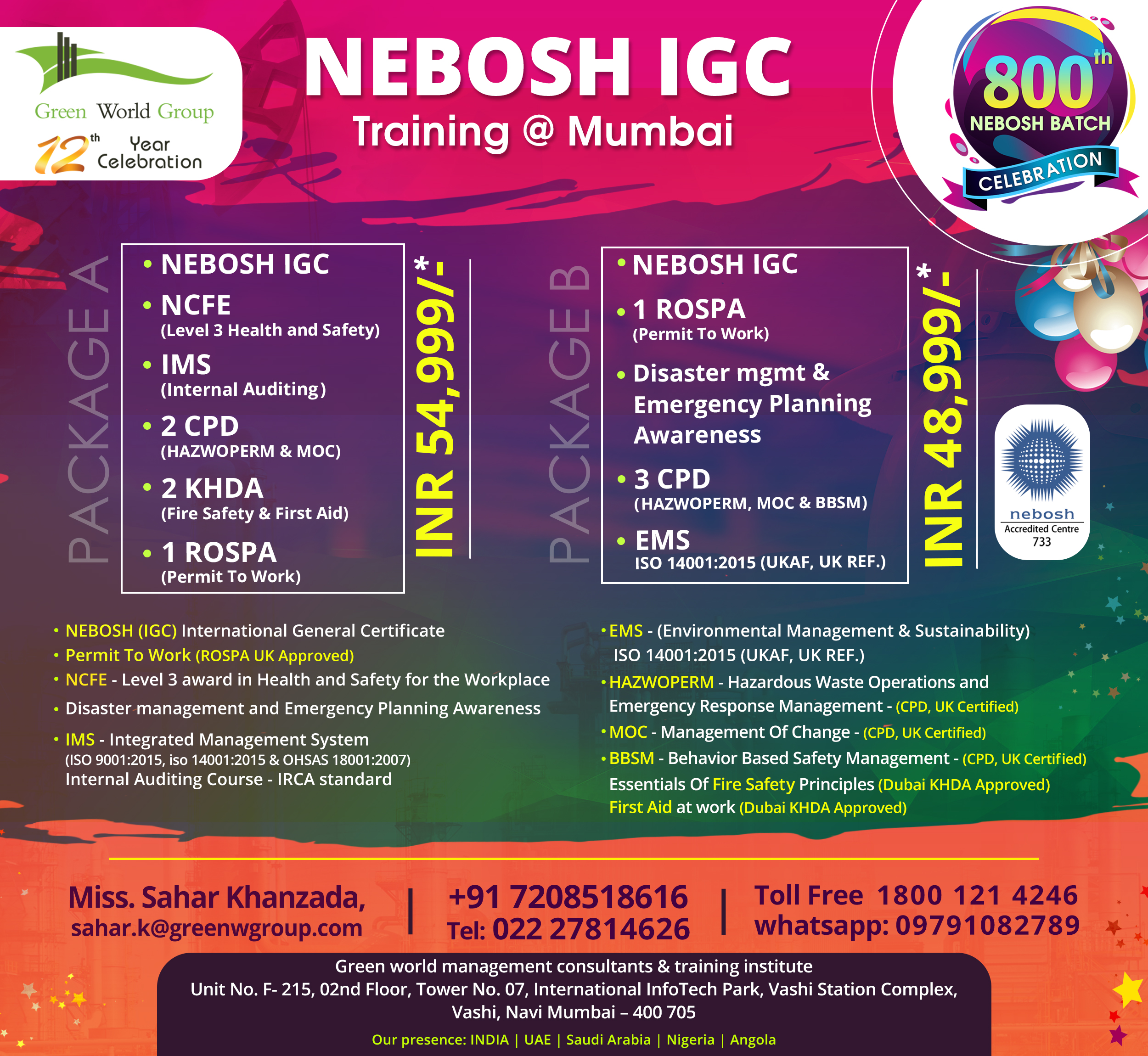 Limited seat only for NEBOSH course in Mumbai. Pls call +91 7208518616