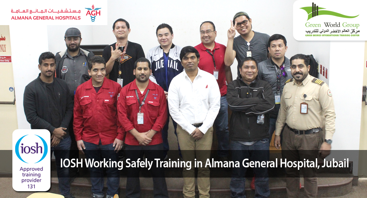 IOSH Working Safely Training in Almana General Hospital, Jubail