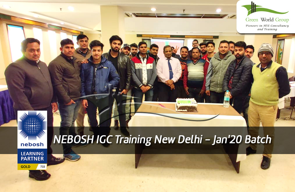 NEBOSH IGC Training New Delhi - Jan'20 Batch