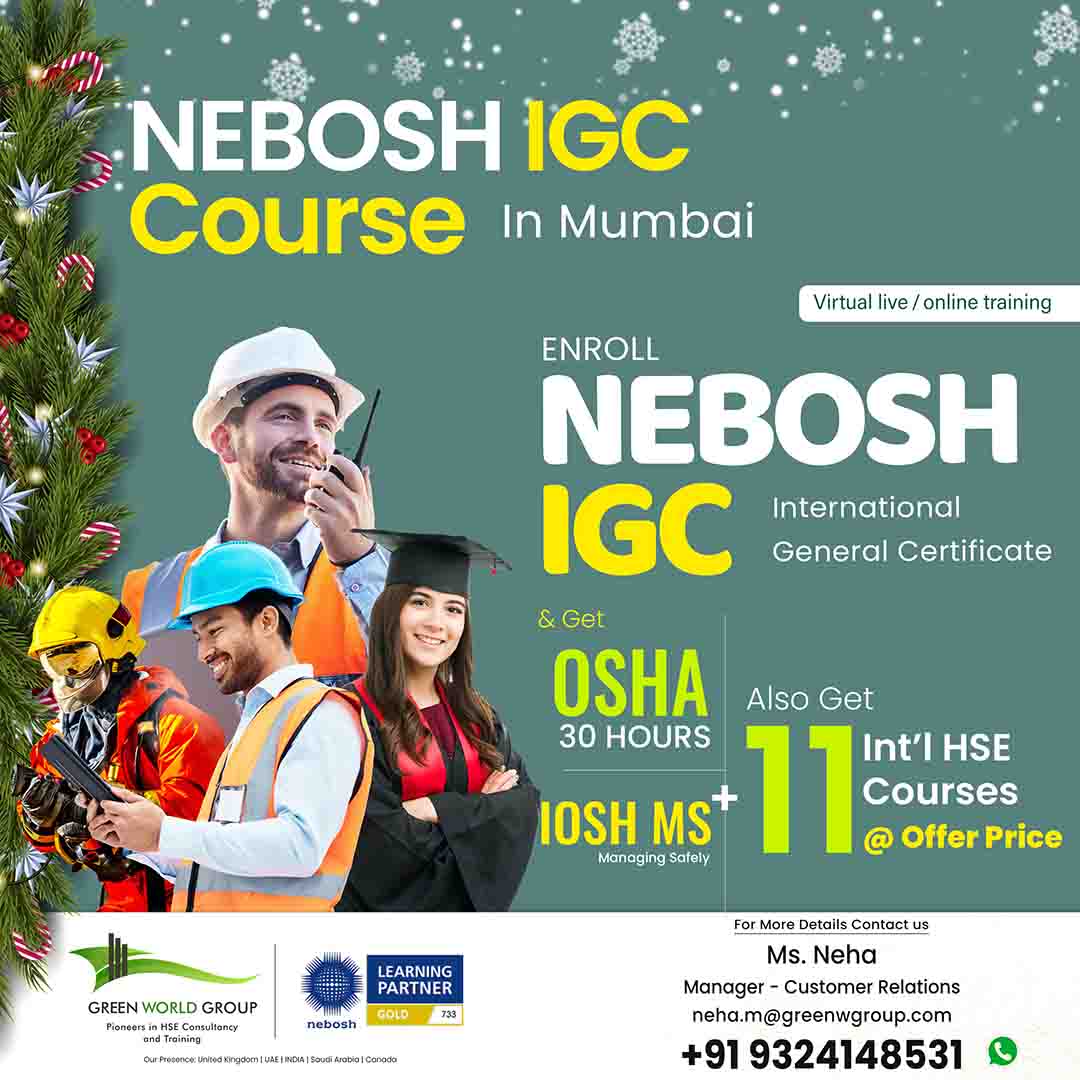 Gwgs Grab Exciting Offers For Nebosh Igc In New Delhi Green World Group 