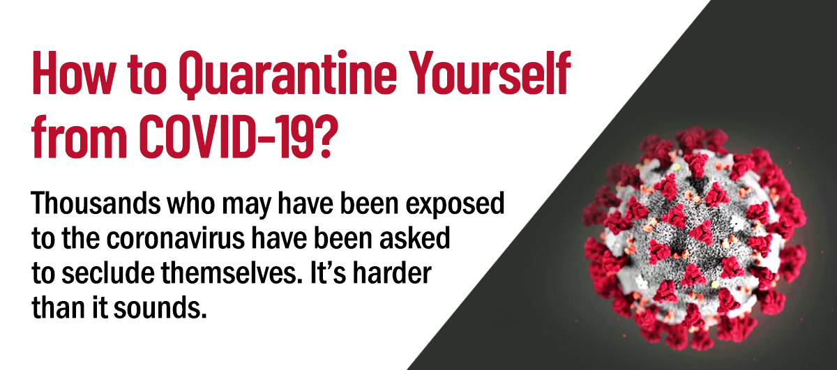 Read more about the article How to Quarantine Yourself from COVID-19?