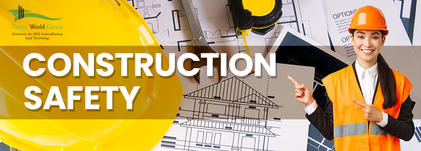 Read more about the article CONSTRUCTION SAFETY