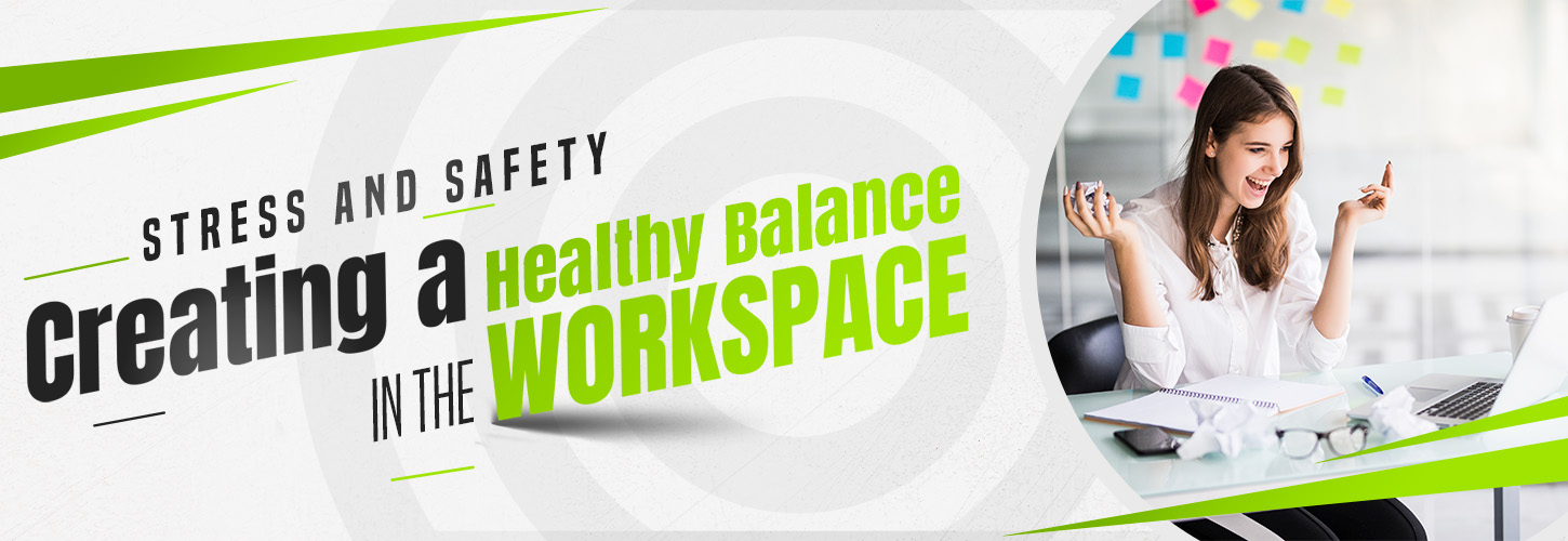 You are currently viewing Stress and Safety: Creating a Healthy Balance in the Workplace