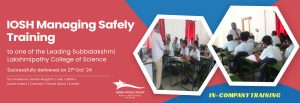 Read more about the article IOSH Managing Safely Campus Training in Tamil Nadu