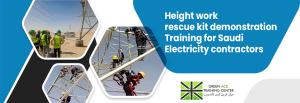 Read more about the article Height work rescue kit demonstration Training for Saudi Electricity contractors
